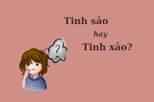 'Tinh sảo' hay 'tinh xảo' mới đúng chính tả?