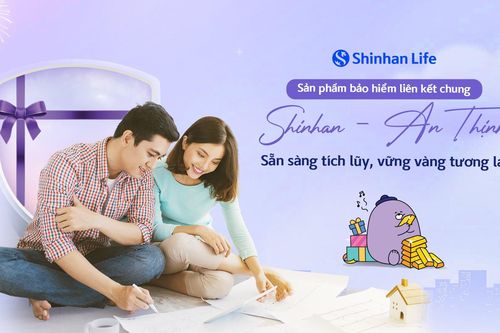 Shinhan Life ra mắt sản phẩm bảo hiểm liên kết chung đóng phí định kỳ
