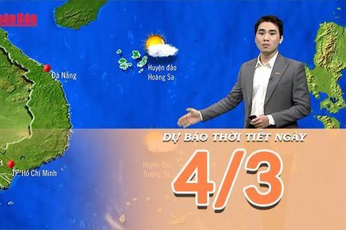 Dự báo thời tiết ngày 4/3/2025
