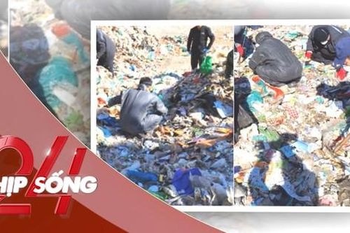 NHỊP SỐNG 24: Bới 24 tấn rác tìm tiền của người mẹ cần phẫu thuật cho con