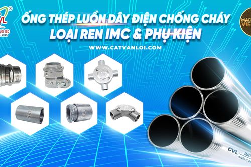 Ống thép luồn dây điện GI Cát Vạn Lợi: Giải pháp chống cháy lan, bảo vệ an toàn cho mọi công trình