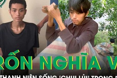 Nam thanh niên sống 'chui lủi' trong rừng đến kiệt sức vì dùng giấy tờ giả để trốn nghĩa vụ