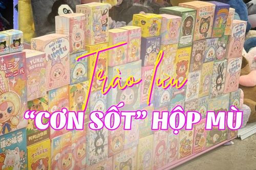 Trào lưu 'cơn sốt' hộp mù