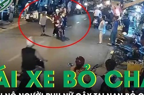 Phẫn nộ người phụ nữ gây tai nạn lái xe bỏ chạy kéo ngã ân nhân vừa giúp mình