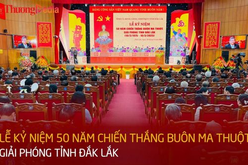 Lễ kỷ niệm 50 năm Chiến thắng Buôn Ma Thuột, giải phóng tỉnh Đắk Lắk