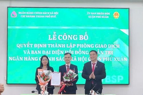 Thành lập Phòng giao dịch Ngân hàng Chính sách xã hội quận Phú Xuân