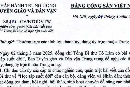 Ban Tuyên giáo và Dân vận Trung ương yêu cầu quán triệt chỉ đạo của Tổng Bí thư về Học tập suốt đời