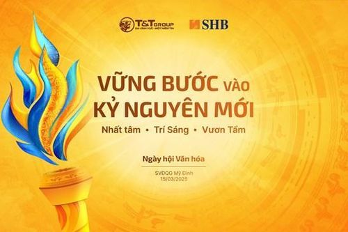 Ngày hội văn hóa SHB & T&T Group: Bản hòa ca khát vọng đón kỷ nguyên mới của đất nước