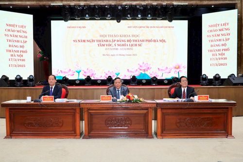 Các nhà khoa học và lãnh đạo Hà Nội cùng làm rõ giá trị cốt lõi 95 năm lịch sử Đảng bộ thành phố