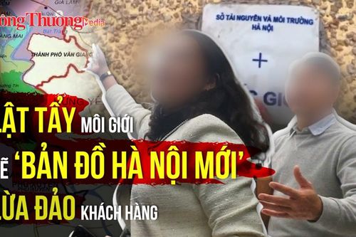Lật tẩy môi giới 'vẽ bản đồ Hà Nội mới' lừa đảo khách hàng