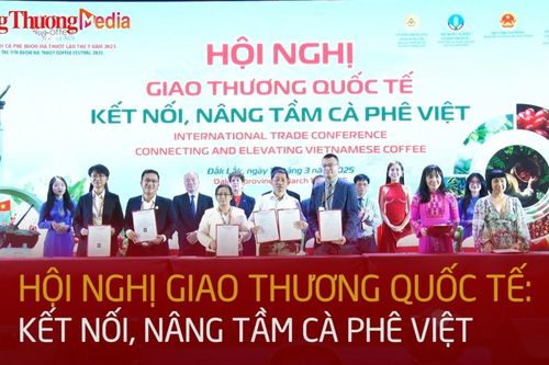 Hội nghị giao thương quốc tế: Kết nối, nâng tầm cà phê Việt