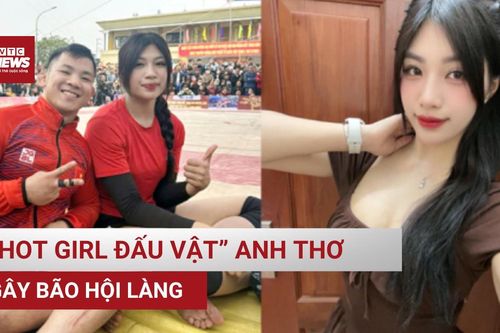 Cô gái đấu vật với trai làng kiếm hơn 50 triệu đồng là ai?