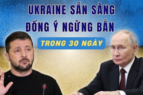 Ukraine sẵn sàng đồng ý ngừng bắn trong 30 ngày