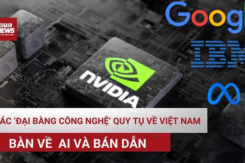 Các 'đại bàng công nghệ' quy tụ về Việt Nam bàn về bán dẫn và AI
