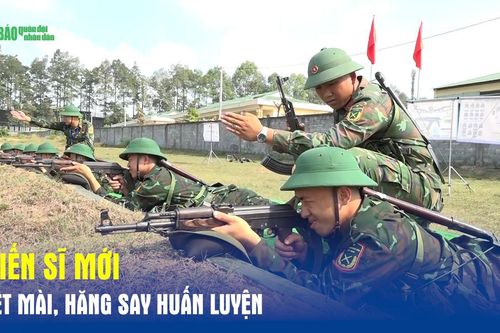 Chiến sĩ mới miệt mài, hăng say huấn luyện