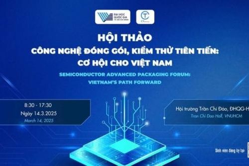 Công nghệ đóng gói, kiểm thử tiên tiến: Cơ hội cho Việt Nam