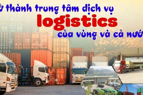 Trở thành trung tâm dịch vụ logistics của vùng và cả nước