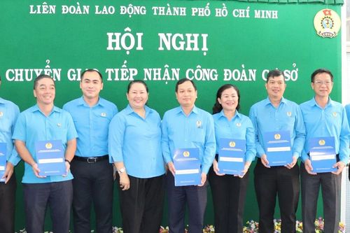 Đảm bảo hoạt động thông suốt, ổn định trong chuyển giao, tiếp nhận công đoàn cơ sở