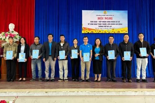Liên đoàn Lao động Đà Lạt tiếp nhận 544 đoàn viên