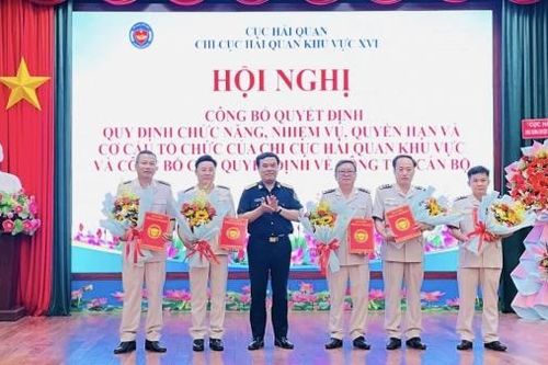 Công bố nhân sự chủ chốt của Chi cục Hải quan khu vực XVI