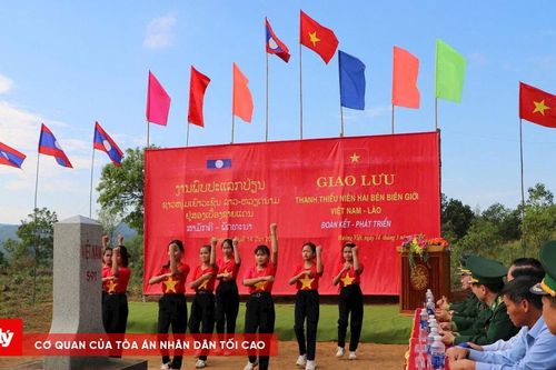 'Tháng Ba Biên Giới': Hành trình gắn kết, nghĩa tình biên giới Việt - Lào