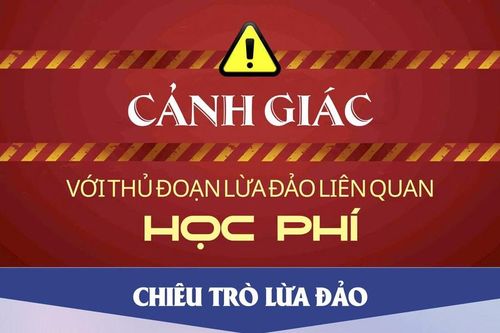 Infographics: Cảnh giác với thủ đoạn lừa đảo liên quan học phí