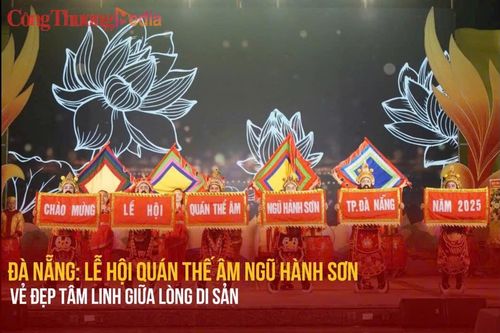 Đà Nẵng: Lễ hội Quán Thế Âm Ngũ Hành Sơn – Vẻ đẹp tâm linh giữa lòng di sản