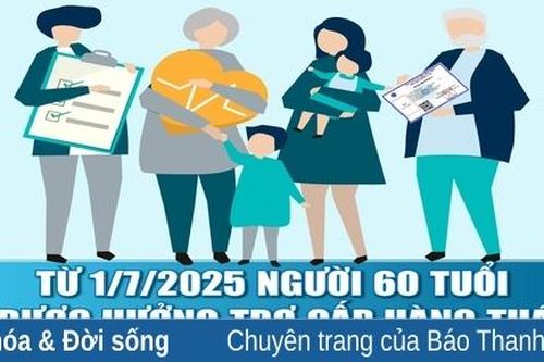 Từ 1/7/2025 người 60 tuổi sẽ được hưởng trợ cấp hàng tháng