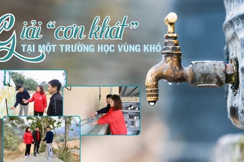 Giải 'cơn khát' tại một trường học vùng khó