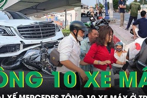 Nữ tài xế Mercedes tông 10 xe máy ở TPHCM, nạn nhân bàng hoàng 'không tin mình còn sống'