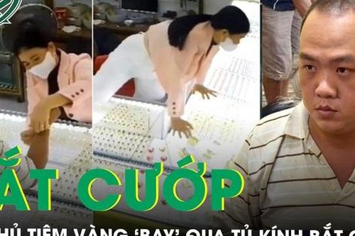 Nữ chủ tiệm vàng 'bay' qua tủ kính để bắt cướp từng học võ, cảnh giác cao độ