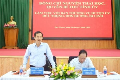Đồng chí Nguyễn Thái Học - Quyền Bí thư Tỉnh ủy làm việc với Ban Thường vụ Huyện ủy Đức Trọng, Đơn Dương và Di Linh