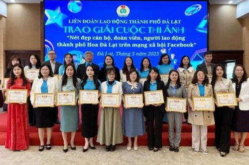 Trao giải Cuộc thi Nét đẹp cán bộ, đoàn viên, người lao động Thành phố Hoa Đà Lạt trên Facebook