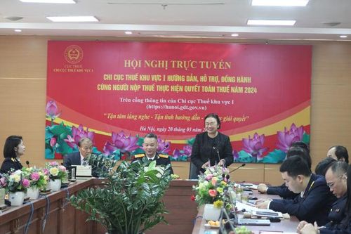Chi cục Thuế khu vực 1 hướng dẫn quyết toán thuế năm 2024