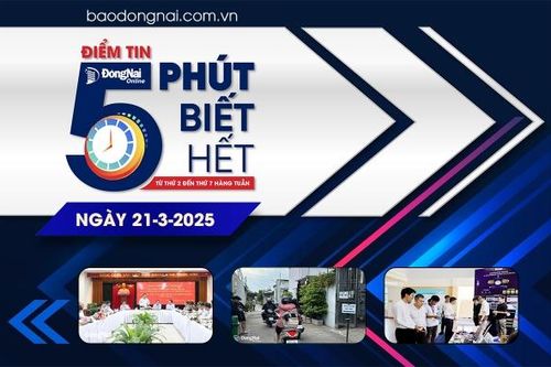 Điểm tin '5 phút biết hết' sáng 21-3: Đồng Nai sẽ kiểm tra các trung tâm, cơ sở dạy thêm không đúng quy định