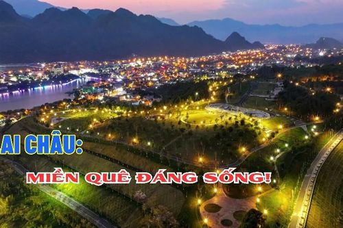 Lai Châu - Miền quê đáng sống!