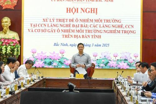 Bắc Ninh quyết liệt chấn chỉnh và xử lý các cơ sở gây ô nhiễm môi trường