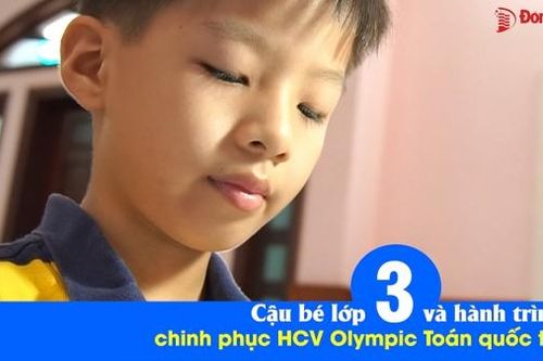 Cậu bé lớp 3 và hành trình chinh phục HCV Olympic Toán quốc tế
