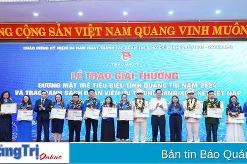 Quảng Trị tôn vinh 27 gương mặt trẻ tiêu biểu năm 2024 và giới thiệu 836 đoàn viên ưu tú để xem xét, kết nạp Đảng