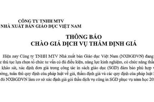 Công ty TNHH MTV Nhà xuất bản Giáo dục Việt Nam thông báo chào giá dịch vụ thẩm định giá