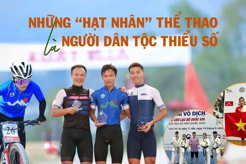 Những 'hạt nhân' thể thao là người dân tộc thiểu số
