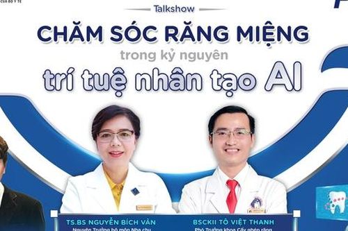 Truyền hình trực tuyến: 'Chăm sóc răng miệng trong kỷ nguyên trí tuệ nhân tạo - AI'