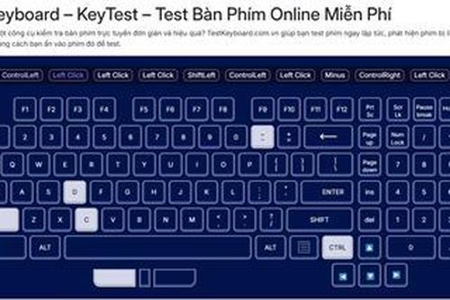 Test Keyboard: kiểm tra bàn phím có bị lỗi hay không chính xác tuyệt đối