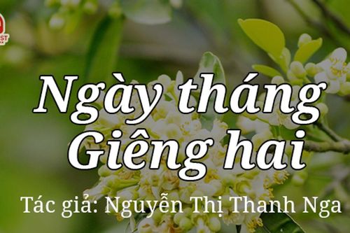 Tản văn hay: Ngày tháng Giêng hai