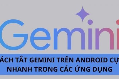 Cách tắt Gemini trên Android trong các ứng dụng siêu đơn giản