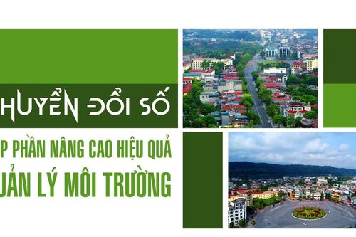 Chuyển đổi số góp phần nâng cao hiệu quả quản lý môi trường