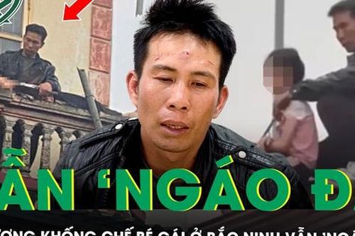 Đối tượng dùng dao khống chế bé gái ở Bắc Ninh vẫn 'ngáo đá' sau hơn 1 ngày bị bắt giữ