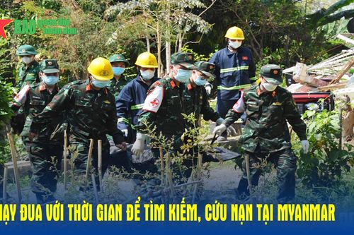 Chạy đua với thời gian để tìm kiếm, cứu nạn tại Myanmar