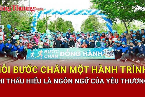 Mỗi bước chân một hành trình: Khi thấu hiểu là ngôn ngữ của yêu thương
