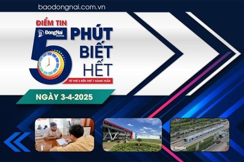 Điểm tin '5 phút biết hết' sáng 3-4: Đường sắt Thủ Thiêm - Long Thành, Biên Hòa - Vũng Tàu dự kiến khởi công trước năm 2030